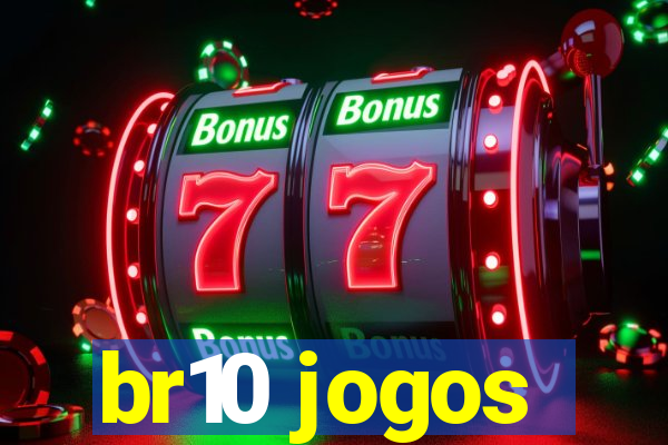 br10 jogos