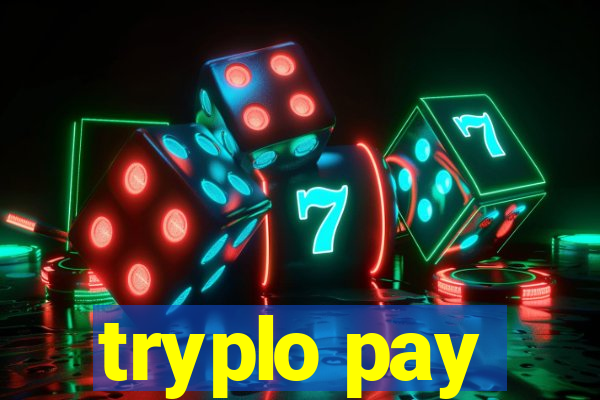 tryplo pay