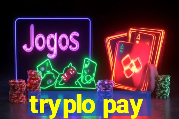 tryplo pay
