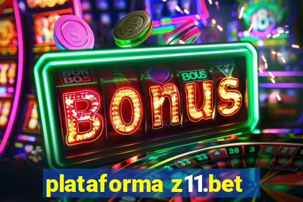 plataforma z11.bet