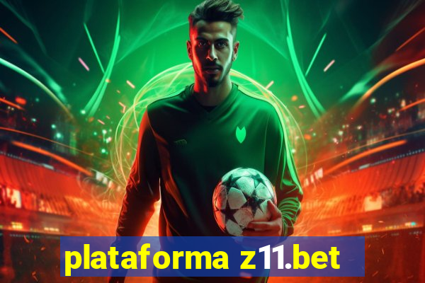 plataforma z11.bet