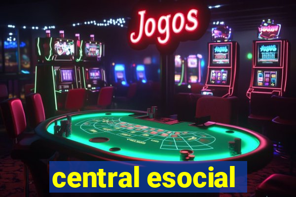 central esocial