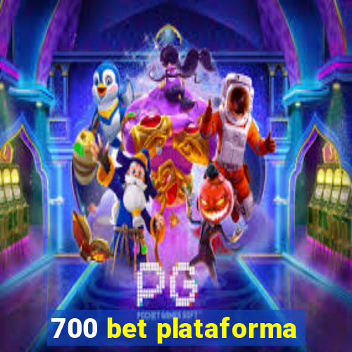700 bet plataforma