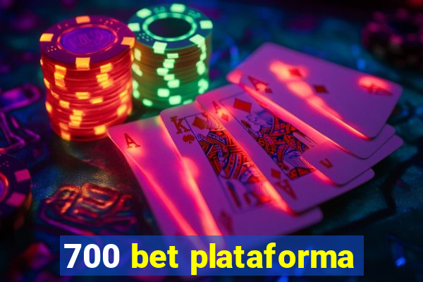 700 bet plataforma