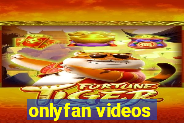 onlyfan videos