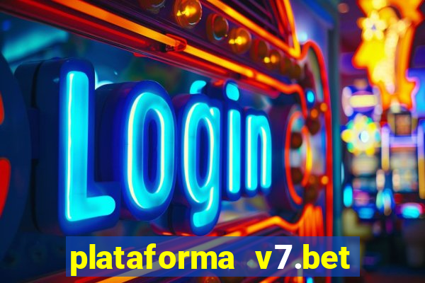 plataforma v7.bet paga mesmo