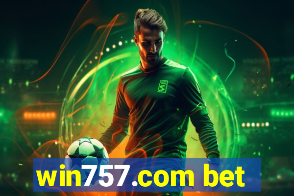 win757.com bet