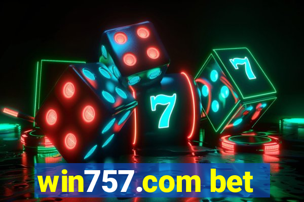 win757.com bet