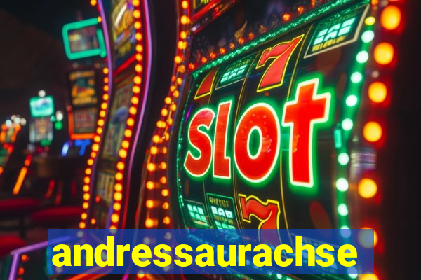 andressaurachsexo