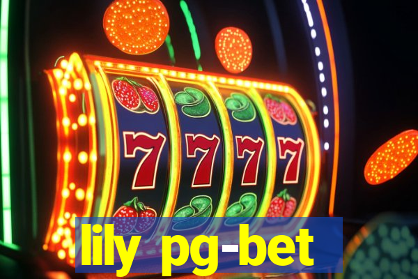 lily pg-bet