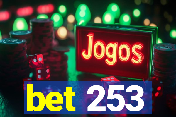 bet 253