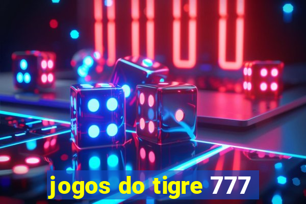 jogos do tigre 777