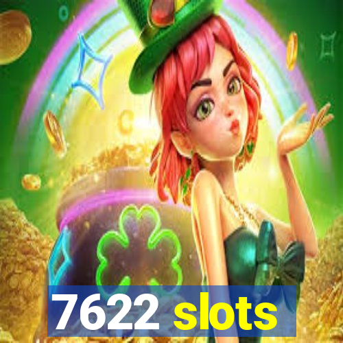 7622 slots