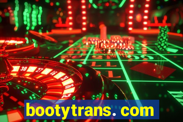 bootytrans. com