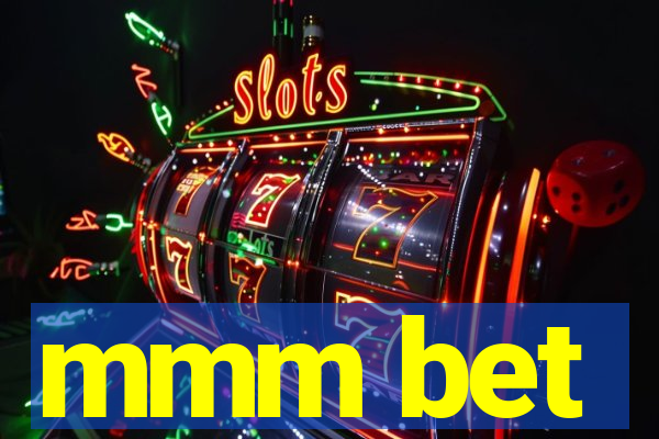 mmm bet