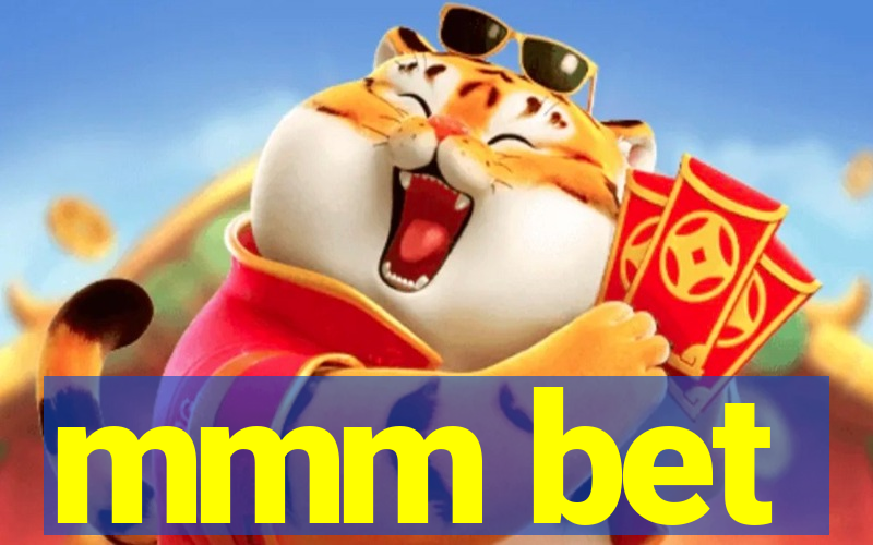 mmm bet