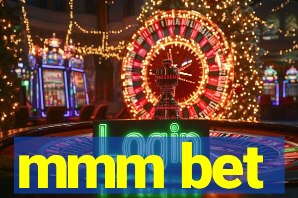 mmm bet