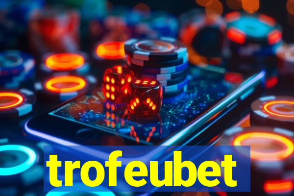 trofeubet