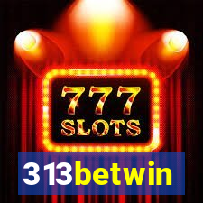 313betwin