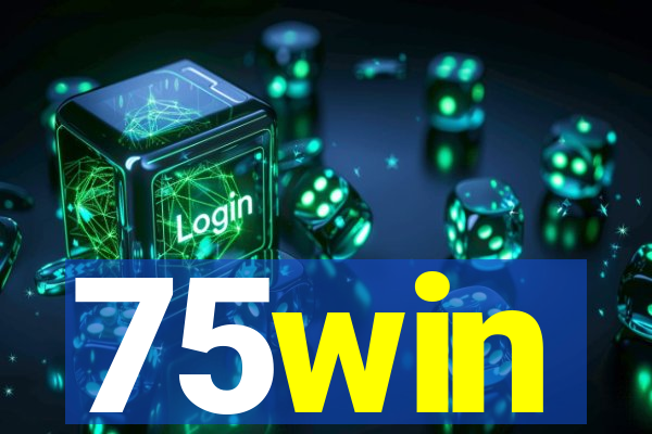75win