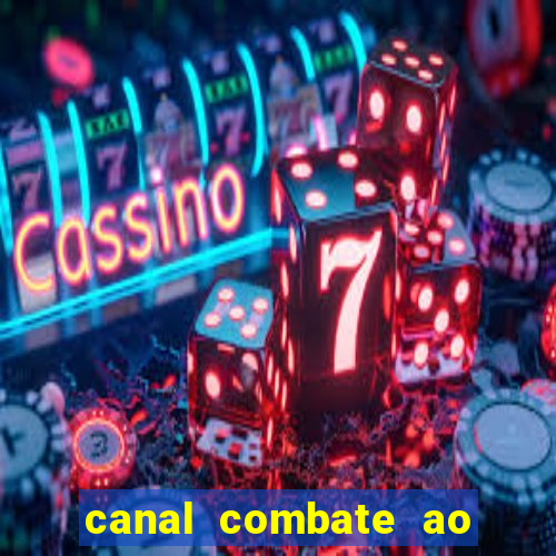canal combate ao vivo online multicanais