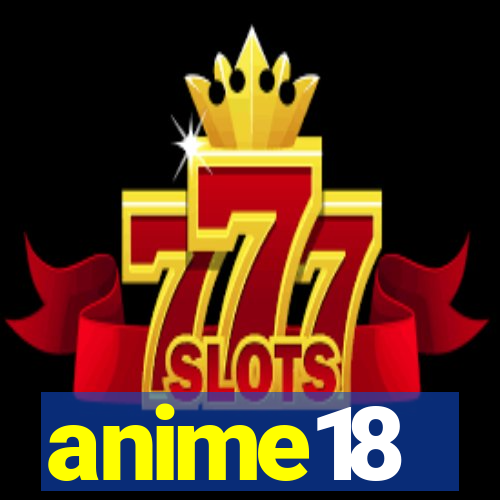 anime18
