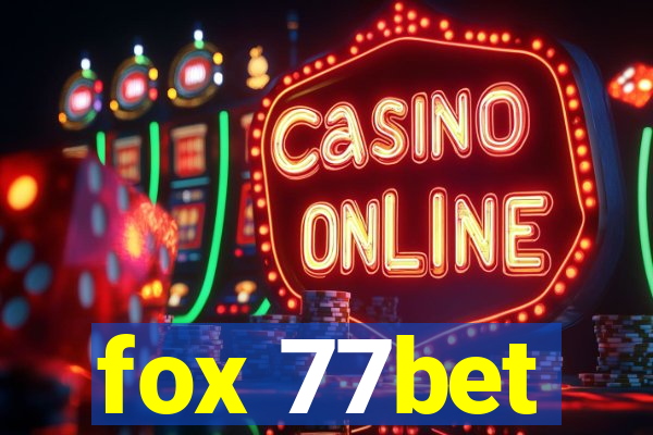 fox 77bet