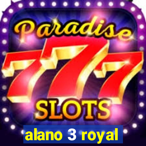 alano 3 royal