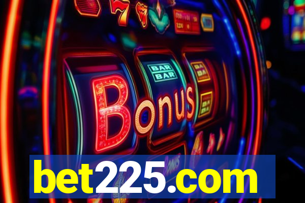 bet225.com