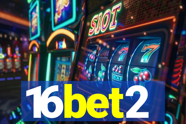 16bet2