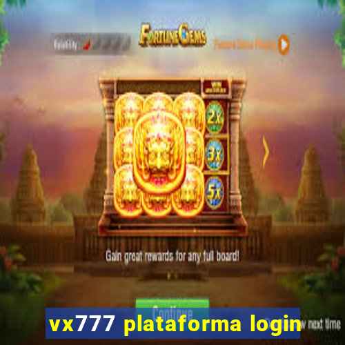 vx777 plataforma login