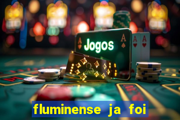 fluminense ja foi rebaixado quantas vezes