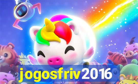 jogosfriv2016