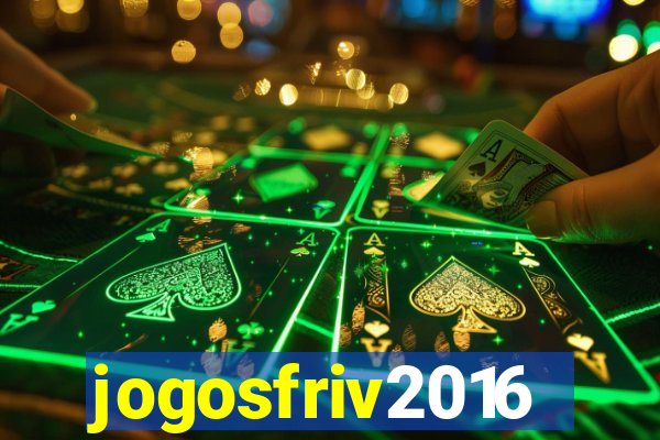 jogosfriv2016
