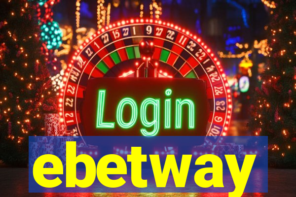 ebetway