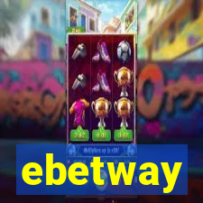 ebetway