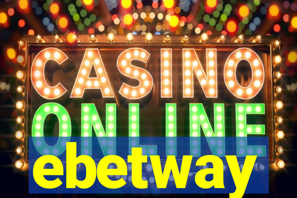 ebetway