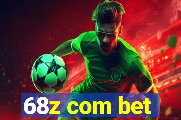 68z com bet