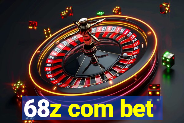 68z com bet