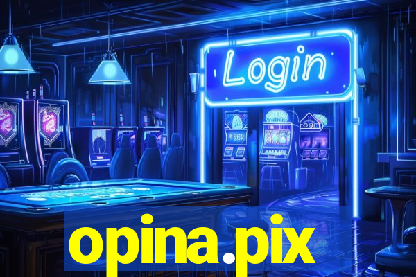 opina.pix
