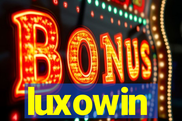 luxowin