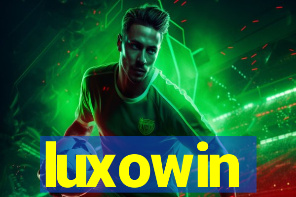 luxowin