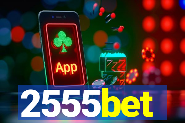 2555bet