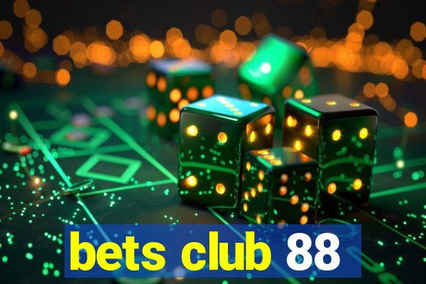 bets club 88