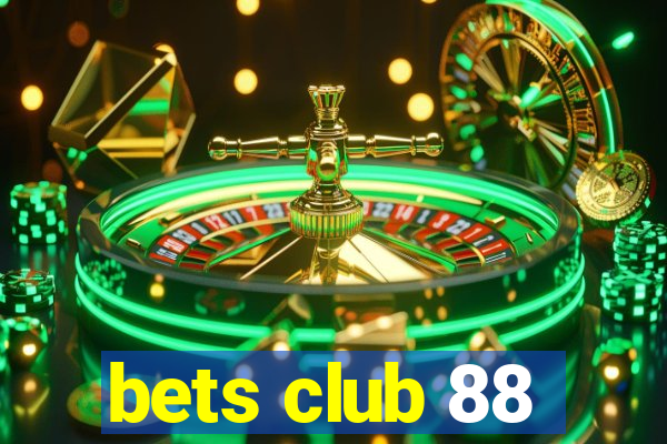 bets club 88