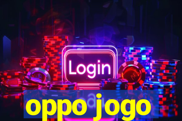 oppo jogo