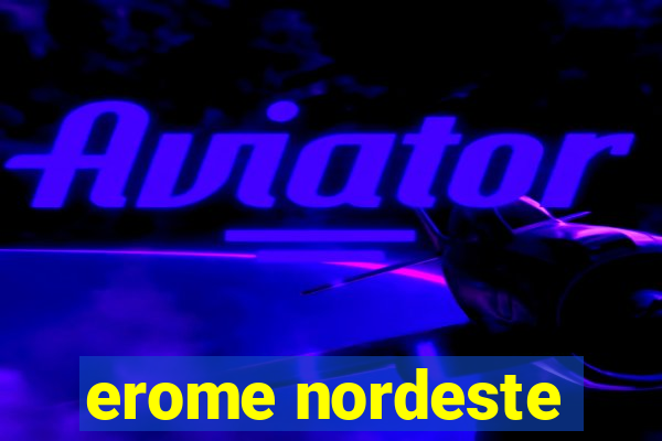 erome nordeste