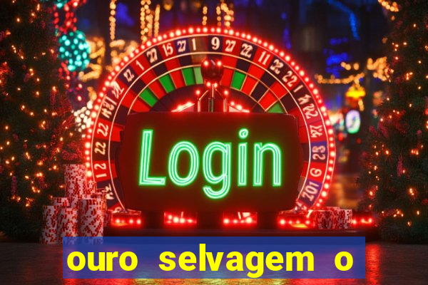 ouro selvagem o que aconteceu na vida real