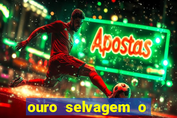 ouro selvagem o que aconteceu na vida real