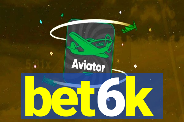 bet6k